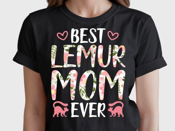 Best Lemur Mom Ever Floral SVG
