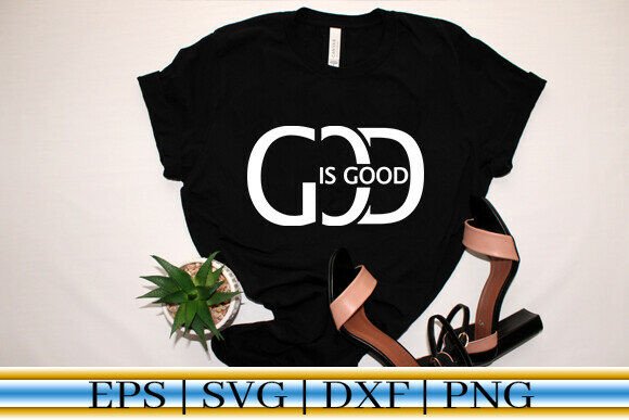 God is Good T-Shirt Design SVG