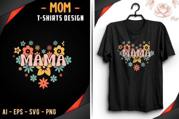 MAMA Retro MOM T-Shirt Design