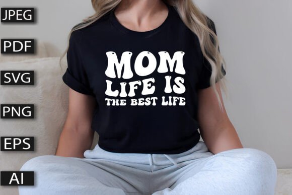 Mom Life Typography Design