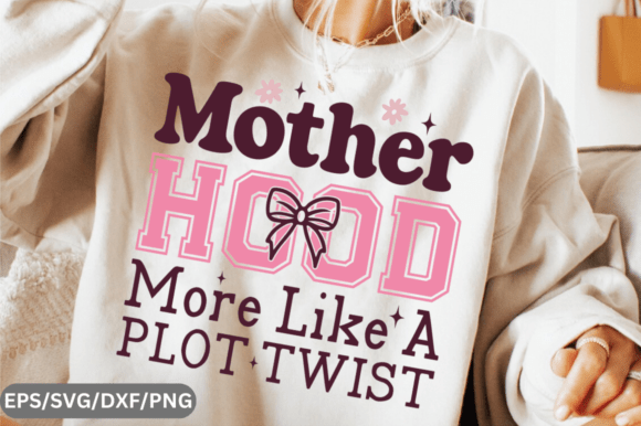 Motherhood SVG, Funny Mom PNG