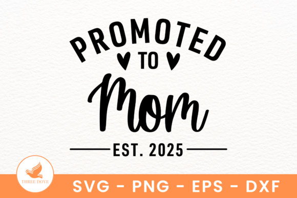 Promoted to Mom Est 2025 SVG: An Embroidery Designer’s Review